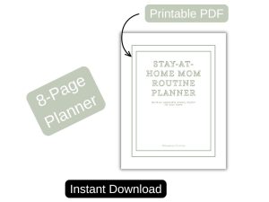 Stay-at-Home Mom Routine Planner